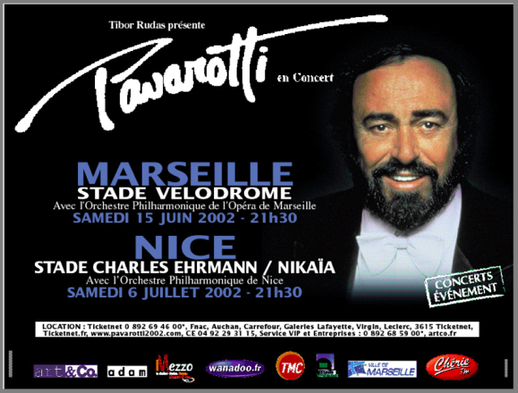 Maestro Pavarotti in Marseille and Nice, France, June/July 2002